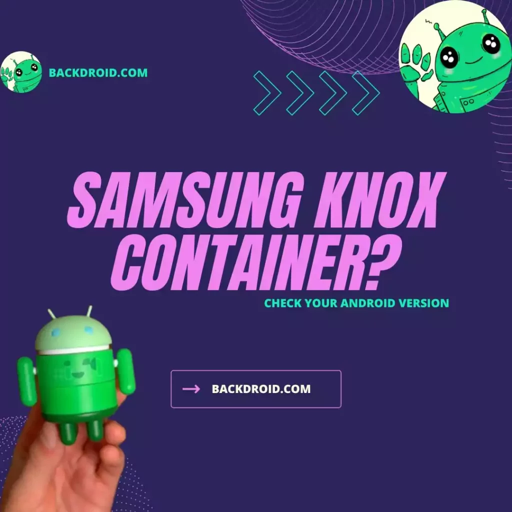 Samsung knox container