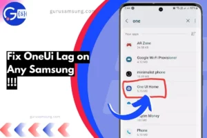 one ui highlighted with overlay text Fix OneUi Lag on Any Samsung