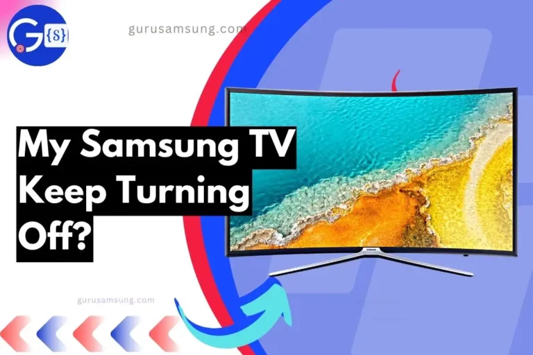image of samsung tv with overlay text My Samsung TV Keep Turning Off