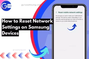 screenshot of Reset mobile Network Settings on Samsung with overlay text