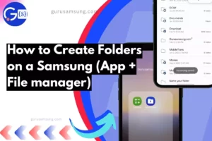 screenshot of How to Create Folders on a Samsung Phone with screenshots of filemanager and app folder